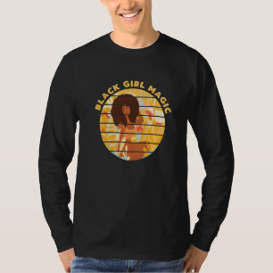Black Girl Magic  Afro Diva  Melanin Queen T-Shirt