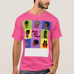 Black Girl Magic Hairstyles T-Shirt