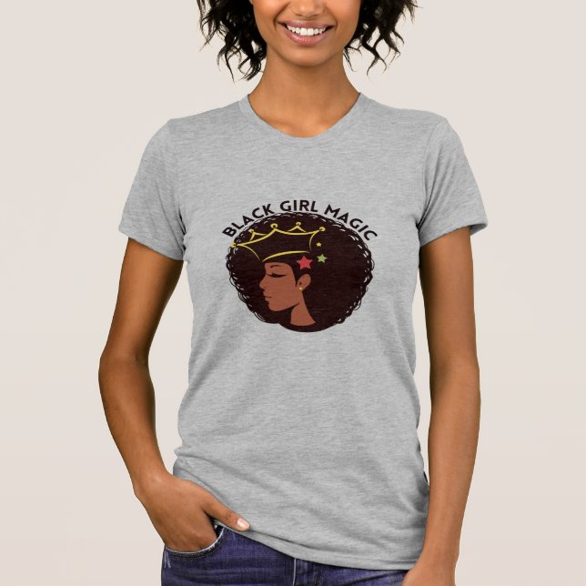 Black Girl Magic T-Shirt (Front)
