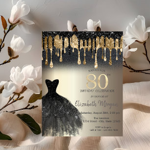 Black Glitter Drips Black Dress Gold 80th Birthday Invitation