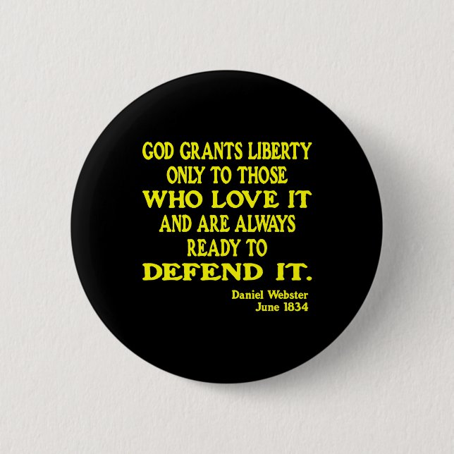 Black God Grants Liberty 6 Cm Round Badge (Front)