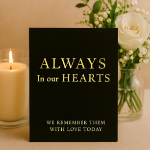 Black & Gold Always in Our Hearts Sign Foil Invita