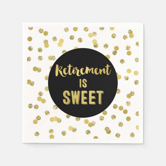 Black Gold Confetti Retirement is Sweet Napkin (Front)