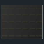 Black & Gold Cute Minimalist Own Name Wrapping Paper<br><div class="desc">You Can Easily Change the Fonts,  Background Image and Colour,  Letter Characters.</div>