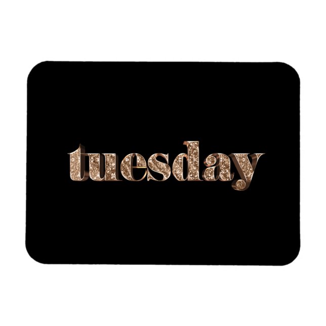 Black Gold Days of The Week Tuesday Typography Magnet (Horizontal)