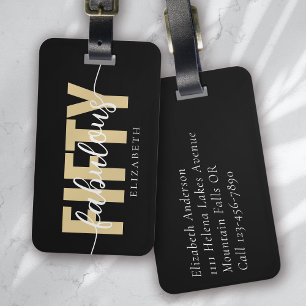 Black Gold Fabulous Fifty Birthday Trip Luggage Tag
