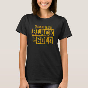 Black Gold Game Day Group for High School Football T-Shirt