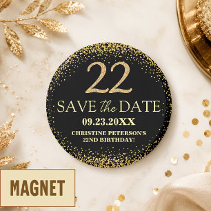 Black Gold Glitter 22nd Birthday Save the Date Magnet