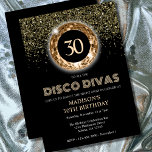 Black Gold Glitter 30th Birthday Disco Party Invitation<br><div class="desc">It's a glam and fantastic milestone birthday which needs to be celebrated with sparkle, glitter, drinks and dancing! Invite all your Disco Divas to your special night with this sparkling, glittery all glam disco party invitation in classic and cool black and gold. This invitation can be personalised with the inclusion...</div>