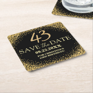 Black Gold Glitter 43rd Birthday Save the Date Square Paper Coaster