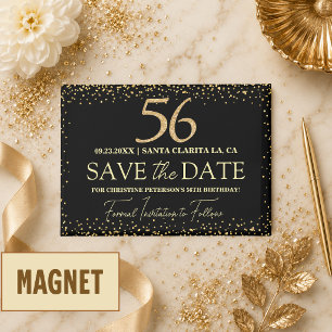 Black Gold Glitter 56th Birthday Save the Date Magnet