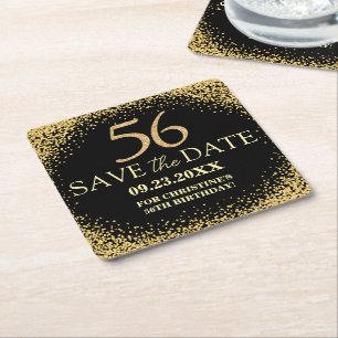 Black Gold Glitter 56th Birthday Save the Date Square Paper Coaster
