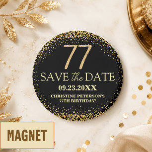 Black Gold Glitter 77th Birthday Save the Date Magnet