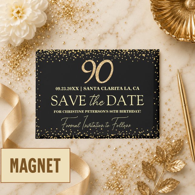 Black Gold Glitter 90th Birthday Save the Date Magnet (Creator Uploaded)