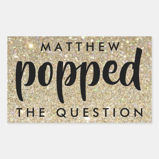 Black Gold Glitter He Popped the Question Rectangular Sticker (Front)