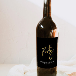 Black & Gold Lettering Forty 40th Birthday Party Wine Label