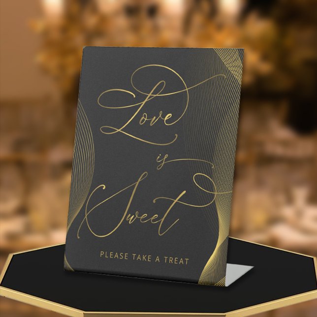 Black & Gold Love Is Sweet Take A Treat Favour Pedestal Sign (Creator Uploaded)