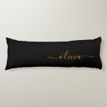 Black Gold Modern Script Girly Monogram Name Body Cushion<br><div class="desc">Black and Gold Simple Script Monogram Name Body Pillow. The pillow makes the perfect sweet 16 birthday,  wedding,  bridal shower,  baby shower or bachelorette party gift for someone decorating her room in rose gold.</div>
