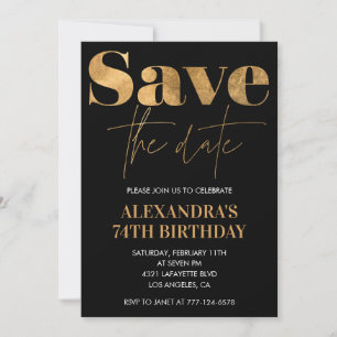 Black Gold Save the date 74th birthday Invitation