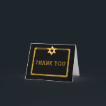 Black Gold Star of David Bar Mitzvah Thank You Card<br><div class="desc">Simple and elegant black and gold tone Star of David Bar Mitzvah "Thank You" notecards.  Original design created by Holiday Hearts Designs (all rights reserved).  If you require assistance in personalising this design for your event,  please email us at info@holidayheartsdesigns.com and we will be happy to assist whenever possible.</div>
