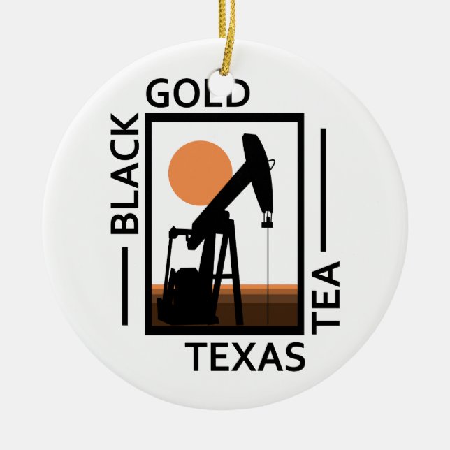 Black Gold Texas Tea Ceramic Tree Decoration (Front)