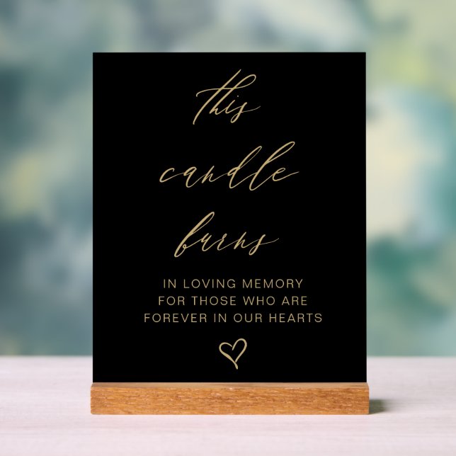 Black Gold This Candle Burns Wedding Memory Table Acrylic Sign (Neutral)