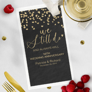 Black Gold We Still Do Wedding Vow Renewal Napkin
