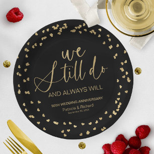 Black Gold We Still Do Wedding Vow Renewal Paper Plate