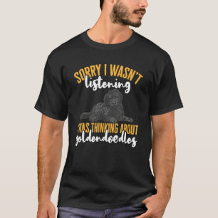 Black Goldendoodle Dog Dood Doodle T-Shirt