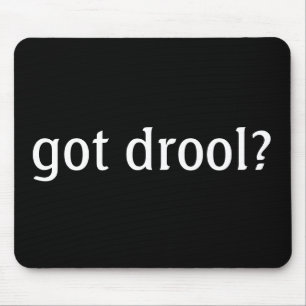 Black got drool? Mousepad