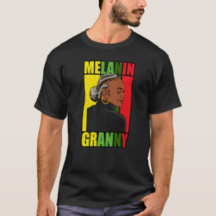 Black Grandmother Melanin Granny Best Grandma On E T-Shirt
