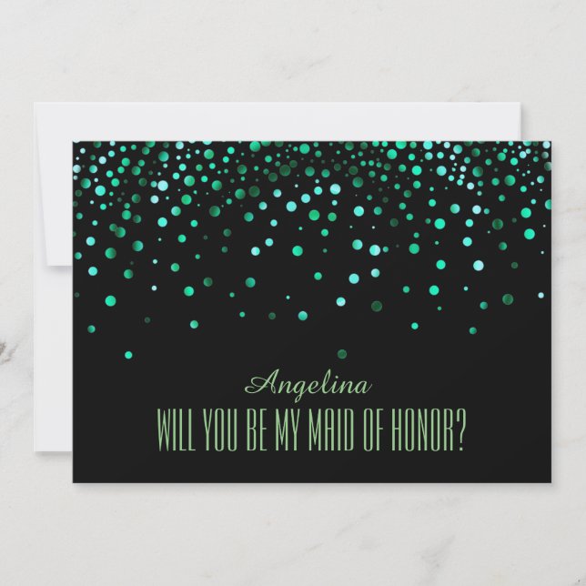 Black Green Glitter Will you be my MAID OF HONOR Invitation (Front)
