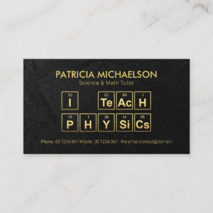 Black Grunge "I Teach Physics" Periodic Table Business Card