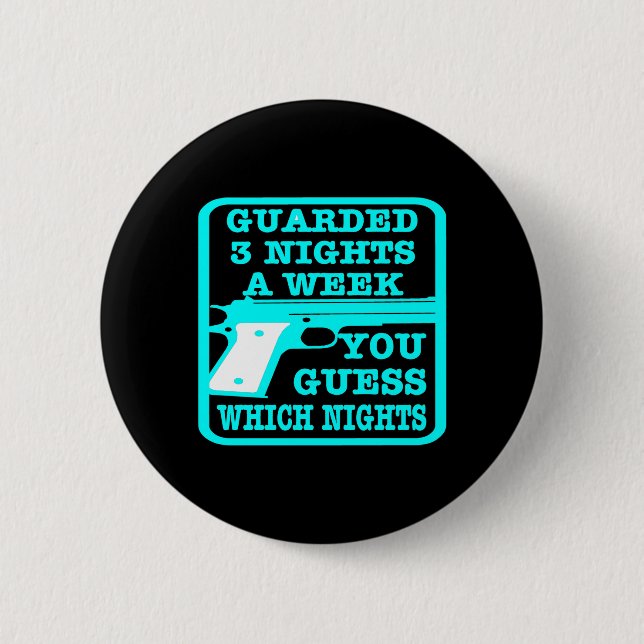 Black Guarded 3 Nights Week 6 Cm Round Badge (Front)