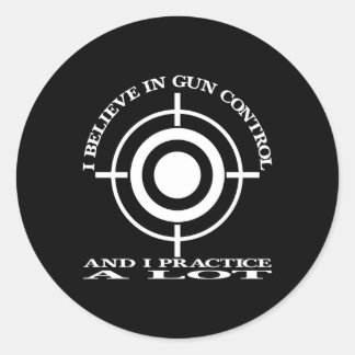 Black Gun Control Practice Lot Classic Round Sticker