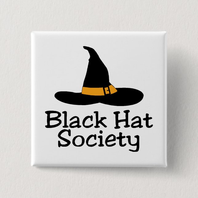 Black Hat Society 15 Cm Square Badge (Front)