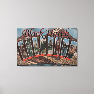 Black Hawk, Colorado - Large Letter Scenes Canvas Print