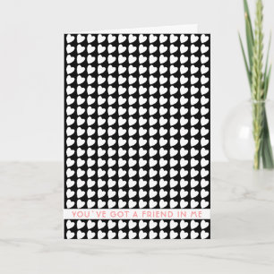 Black Heart Pattern You`ve got a Friend Friendship Holiday Card