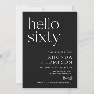 Black Hello Sixty Classic Simple 60th Birthday Invitation