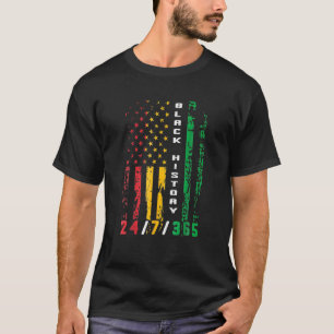 Black History 24-7-365 African American Flag Afric T-Shirt