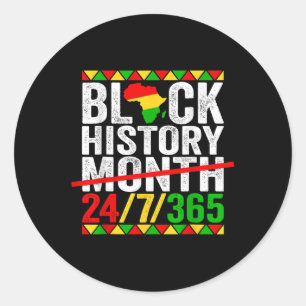 Black History 24_7_365 Juneteenth Black History  Classic Round Sticker