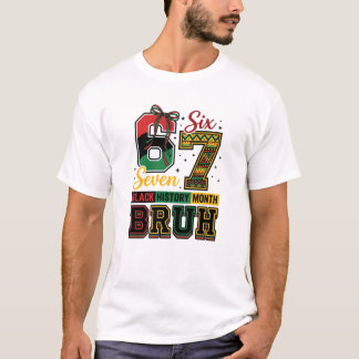 Black History  67 Viral Six Seven Meme  T-Shirt