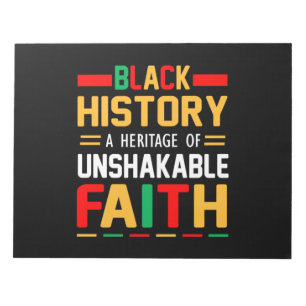 Black History A Heritage Of Unshakeable Faith Notepad