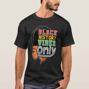 Black History Afro Girl Heritage Pride For African T-Shirt