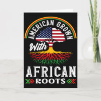 Black History American Grown With African Roots Tr