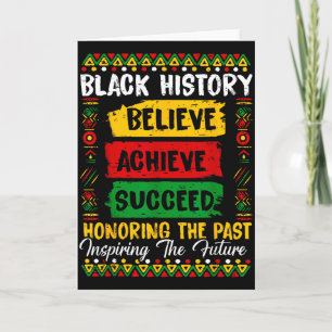 Black History Believe Achieve Honoring Past Inspir Card