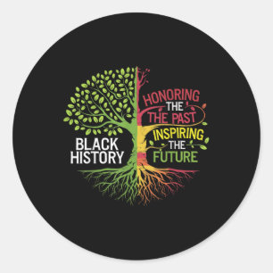 Black History Believe Achieve Succeed Tee Fantasti Classic Round Sticker