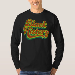 Black History, Black Lives Matter T-Shirt