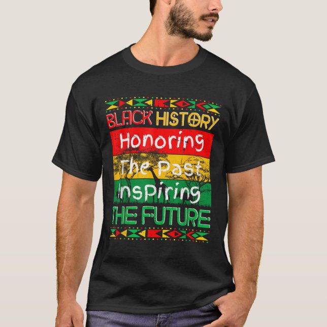 Black History Breaking Every Chain Black History M T-Shirt (Front)