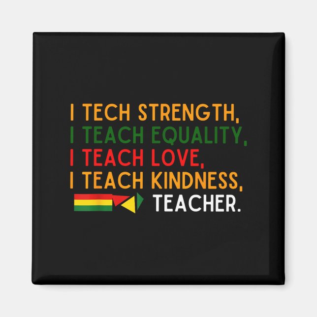 Black History Celebration Apparel Teachers African Magnet (Front)